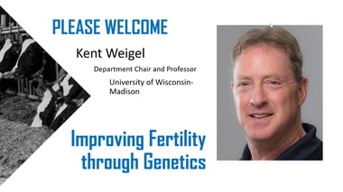 Improving Fertility through Genetics - Kent Weigel